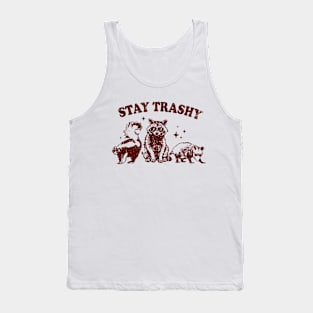 Stay Trashy Raccoon, Opossum, Skunk Tank Top